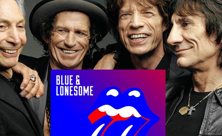 Rolling Stones "Blue & Lonesome". Οι γερόλυκοι του ροκ επιστρέφουν
