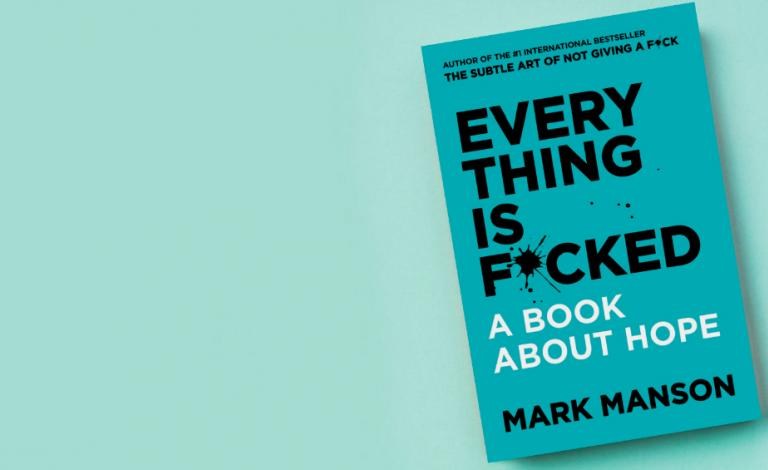 Everything Is F*cked: Η ελπίδα σε δύσκολους καιρούς