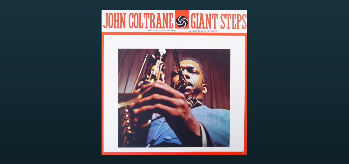 «Giant Steps» του John Coltrane: Άσκηση jazz δεξιοτεχνίας, ετών 59 «Giant Steps» του John Coltrane: Άσκηση jazz δεξιοτεχνίας, ετών 59